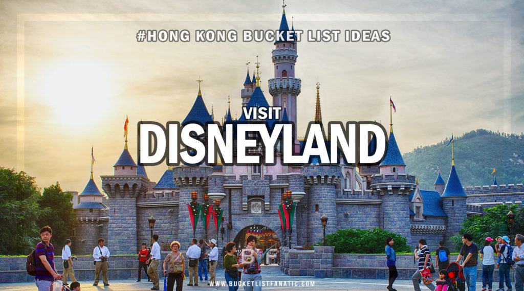 Hong Kong Bucket List - Disneyland