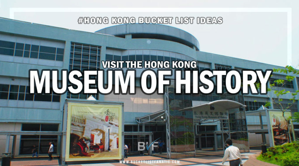 Hong Kong Bucket List - Museum of History