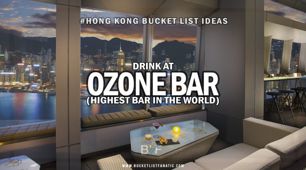 Hong Kong Bucket List - Ozone Bar