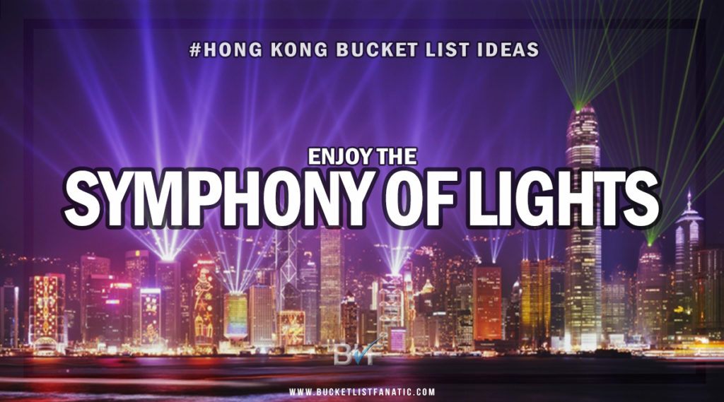 Hong Kong Bucket List - Hong Kong Symphony of Lights