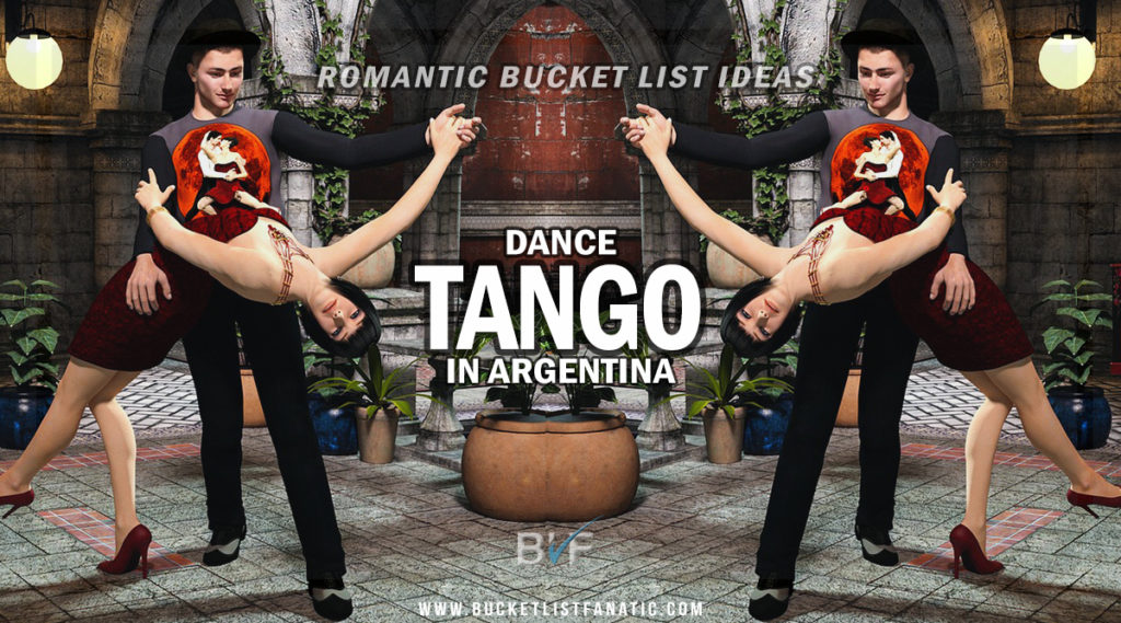 Tango Argentina - Romantic Experiences Around the World