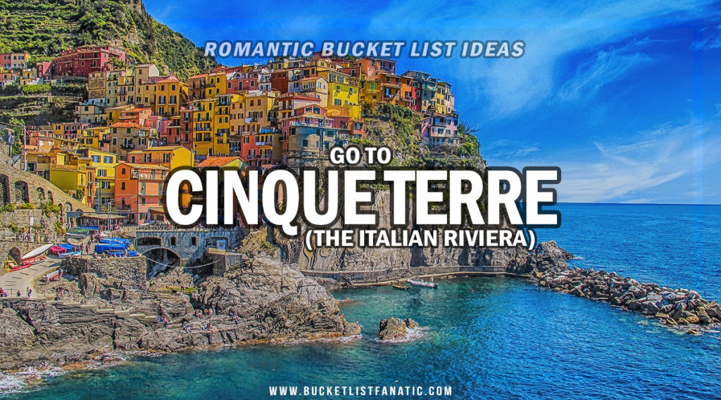 Cinque Terre - Romantic Experiences Around the World