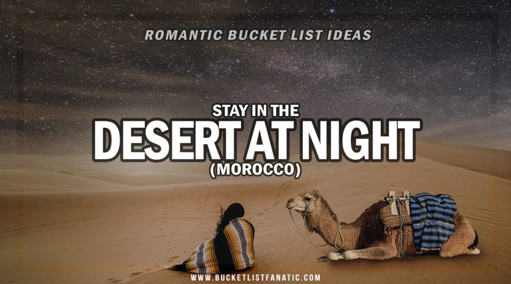 Desert - Romantic Experiences Around the World