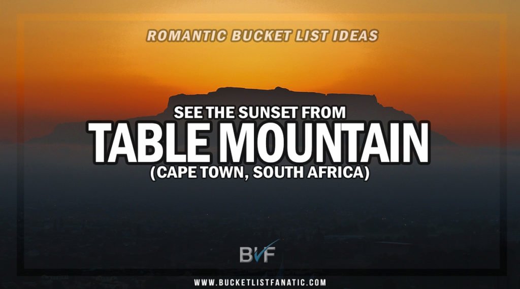 Table Mountain - Romantic Experiences Around the World