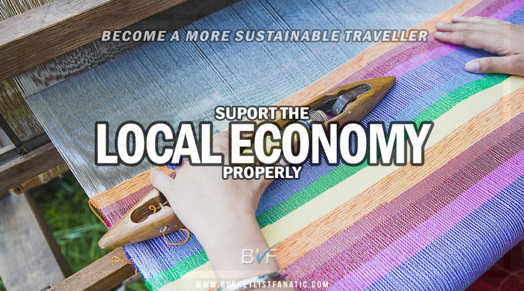 ecome a Sustainable Traveller - Support Local Economy