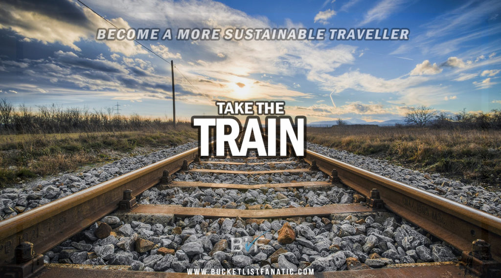 ecome a Sustainable Traveller - Take the Train